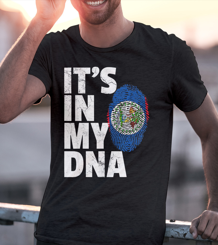 IT'S IN MY DNA Belize Flag Fingerprint T-Shirt
