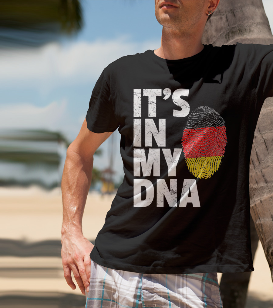IT'S IN MY DNA German Flag Fingerprint Germany T-Shirt