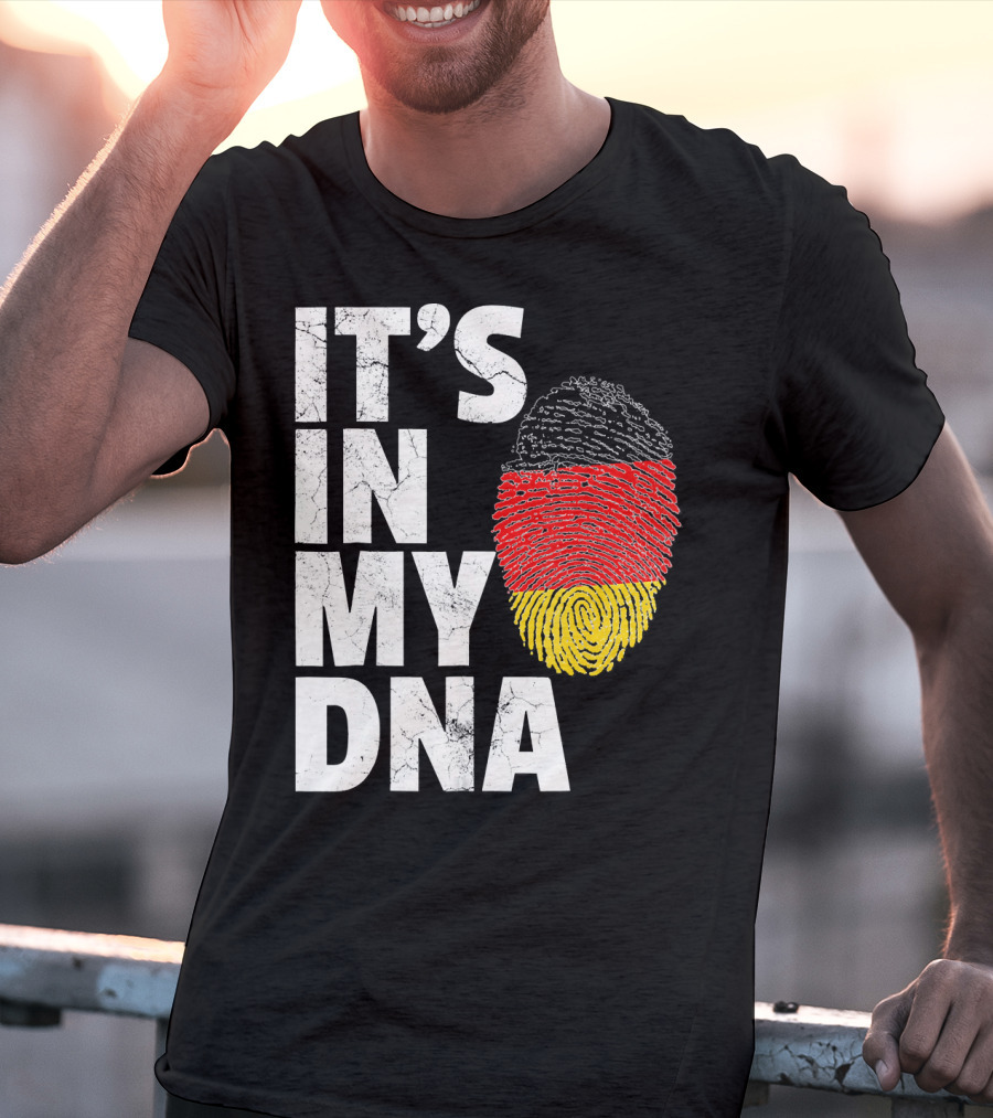 IT'S IN MY DNA German Flag Fingerprint Germany T-Shirt