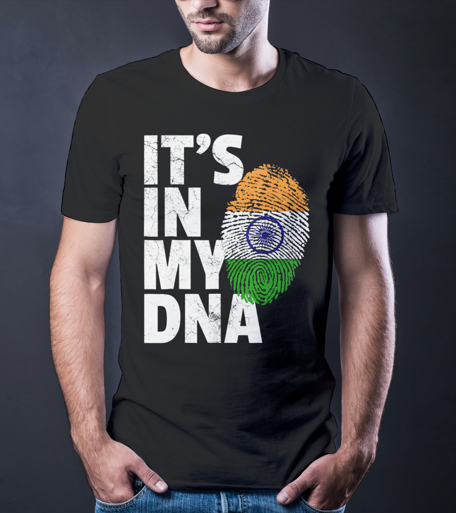 IT'S IN MY DNA India Flag Fingerprint Indian Heritage T-Shirt