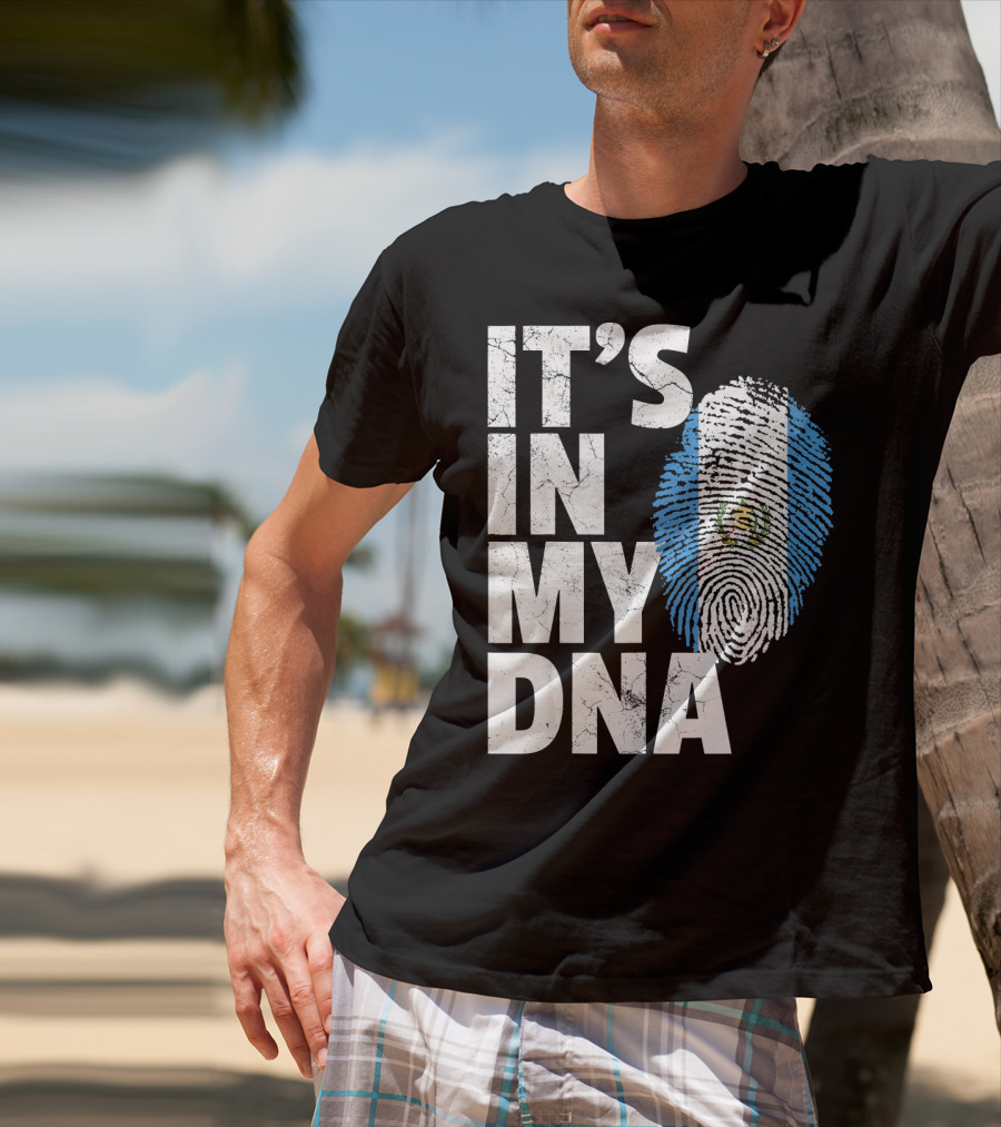 IT'S IN MY DNA Guatemala Flag Fingerprint T-Shirt