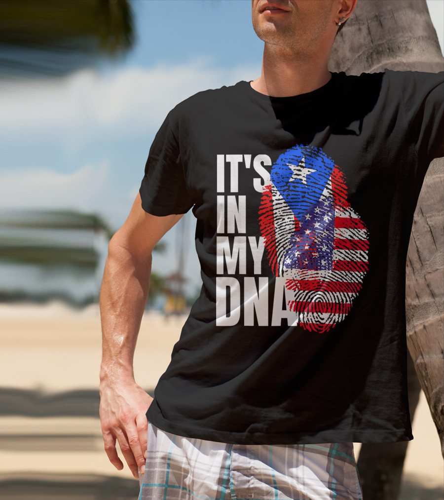 American Puerto Rican It's In My DNA T-Shirt