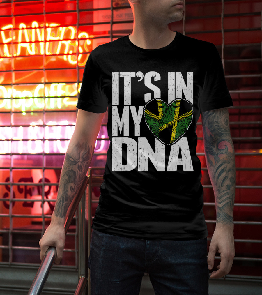 IT'S IN MY DNA Jamaican Flag Heart T-Shirt