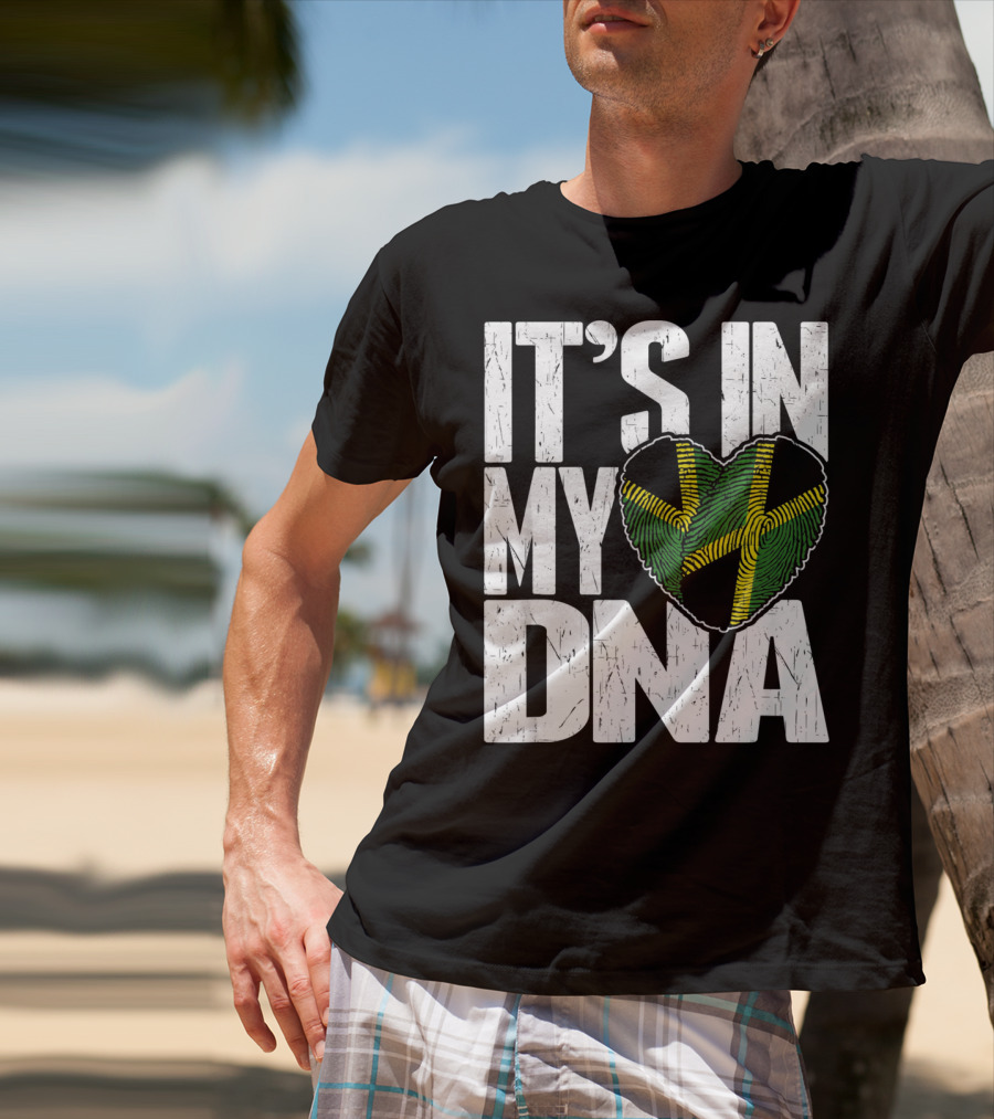 IT'S IN MY DNA Jamaican Flag Heart T-Shirt
