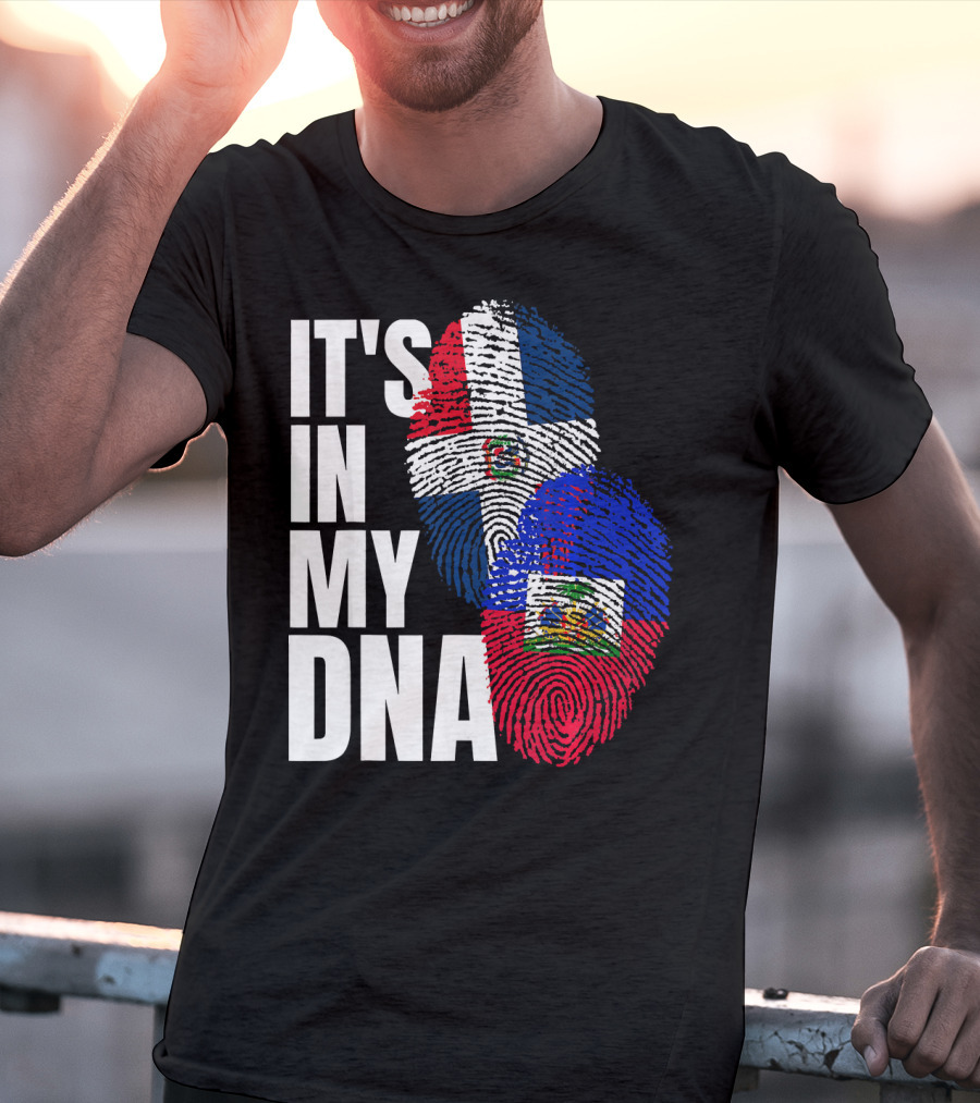 IT'S IN MY DNA Haitian And Dominican Flag Heritage Mix T-Shirt