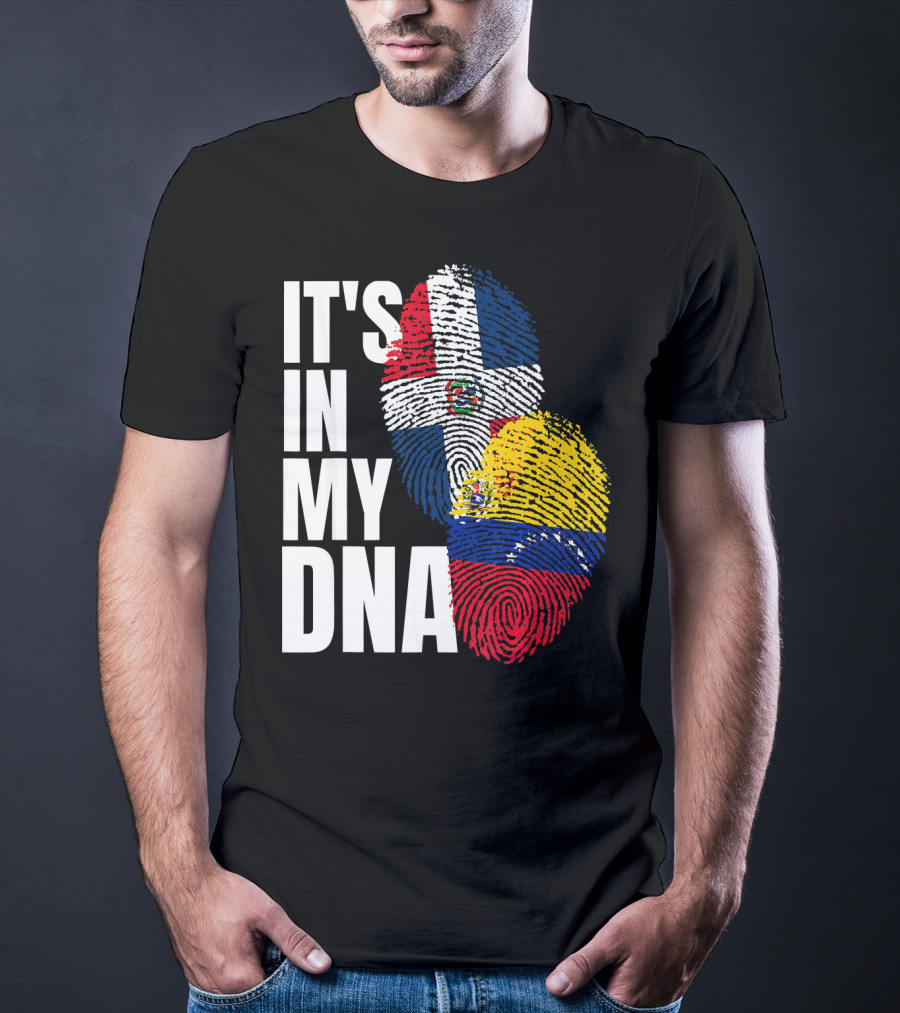 It's In My DNA Dominican Venezuelan Fingerprint Flags T-Shirt