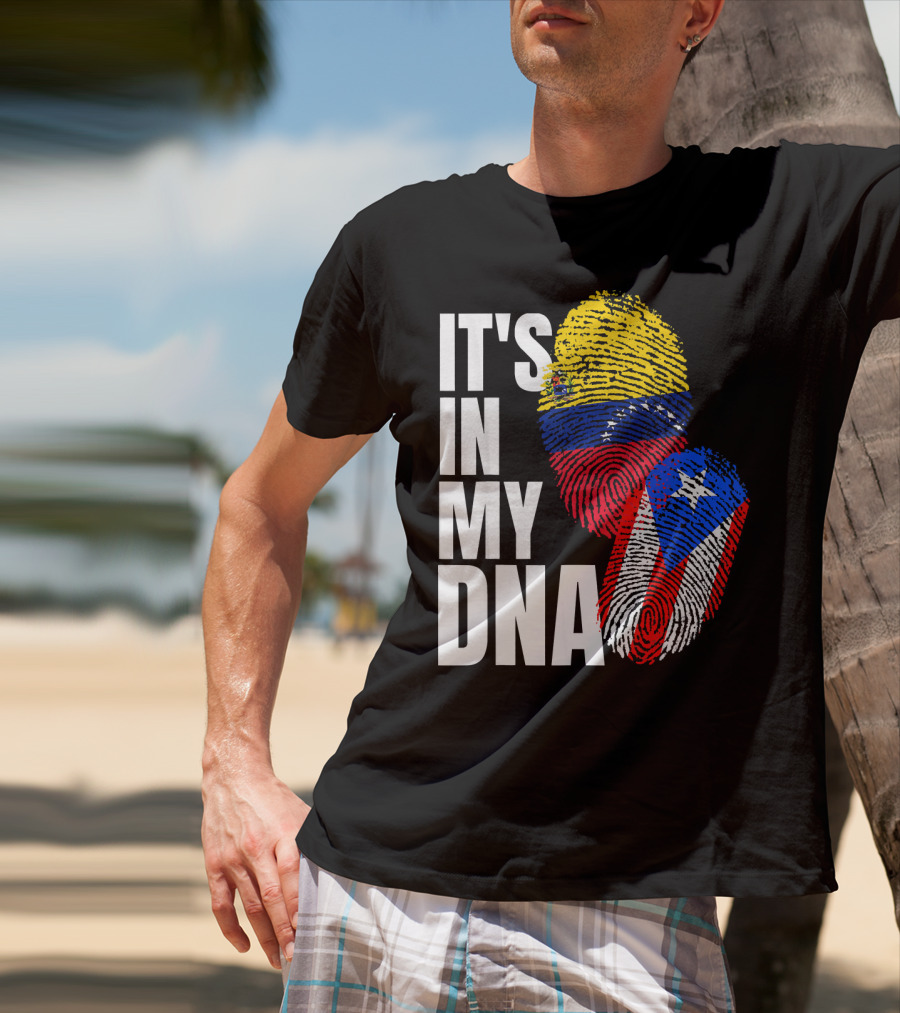 It's In My DNA Venezuelan And Boricua Flag Fingerprints T-Shirt