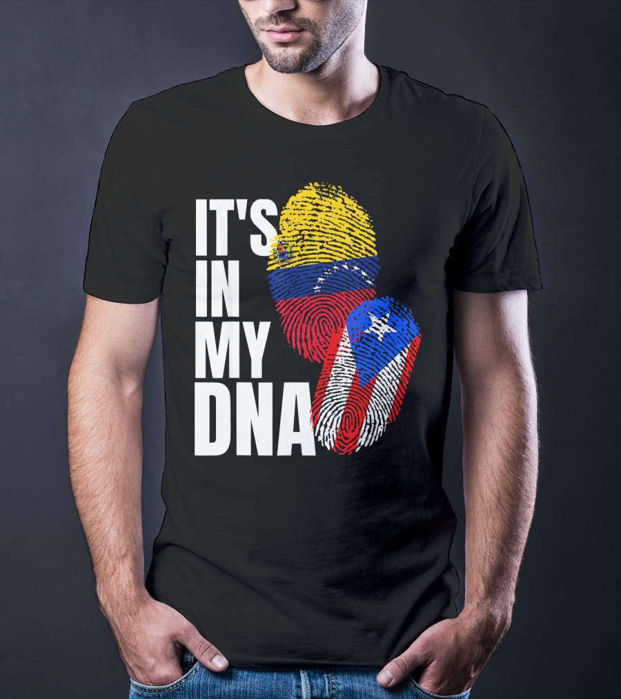 It's In My DNA Venezuelan And Boricua Flag Fingerprints T-Shirt