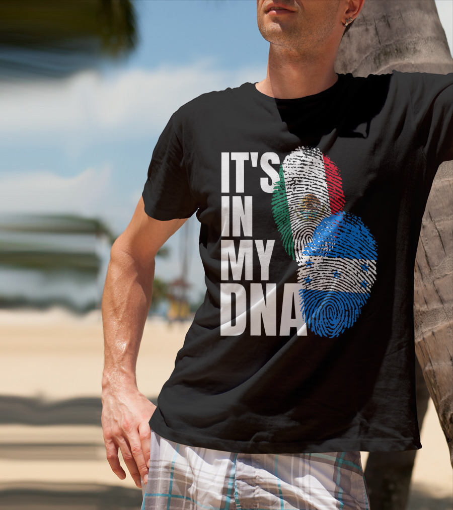 Mexican And Honduran Flag Fingerprints It's In My DNA Heritage T-Shirt