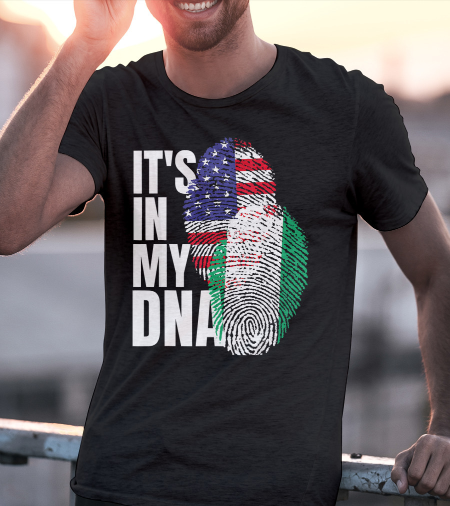 IT'S IN MY DNA American And Nigerian Mix Heritage T-Shirt