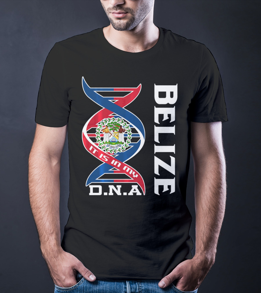 Belize Coat Of Arms It Is In My DNA T-Shirt