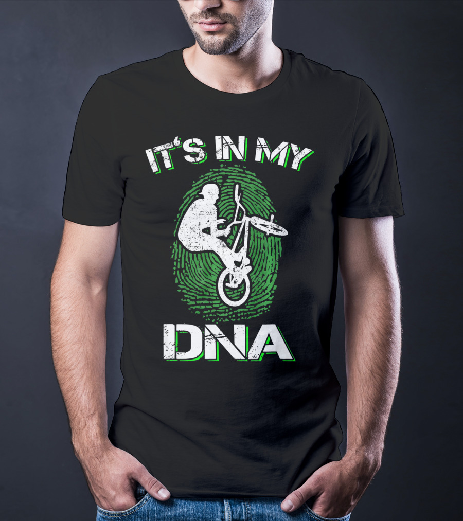 It's In My DNA BMX Trick BMX Bike T-Shirt