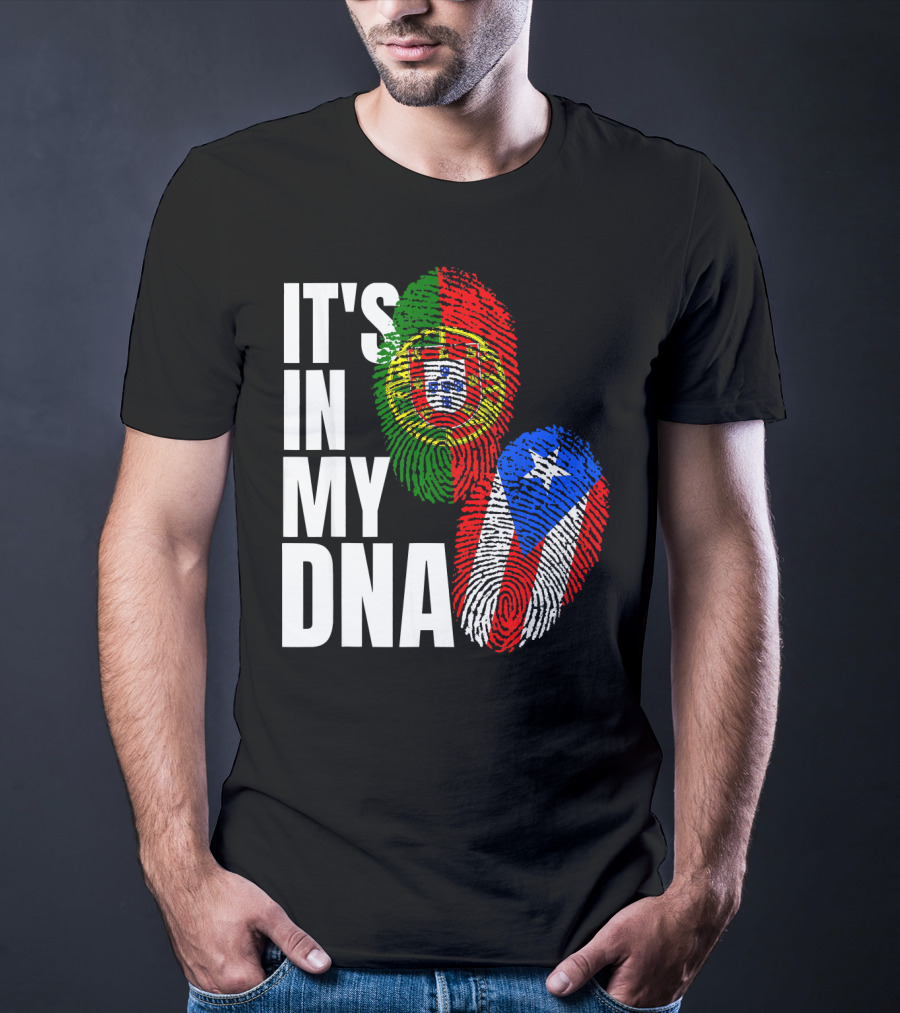 IT'S IN MY DNA Portuguese Puerto Rican Flag Fingerprint Heritage T-Shirt