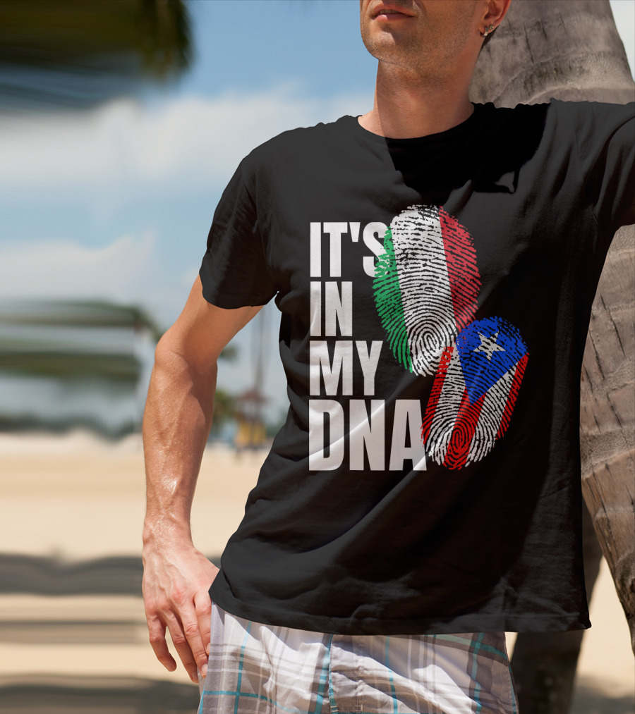 IT'S IN MY DNA Italian Puerto Rican Fingerprint Flag Mix T-Shirt
