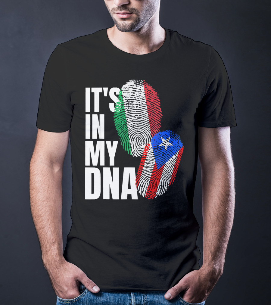 IT'S IN MY DNA Italian Puerto Rican Fingerprint Flag Mix T-Shirt