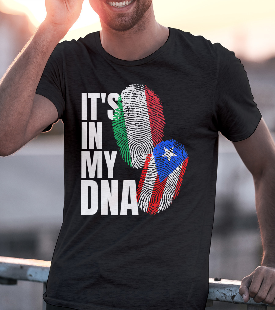 IT'S IN MY DNA Italian Puerto Rican Fingerprint Flag Mix T-Shirt