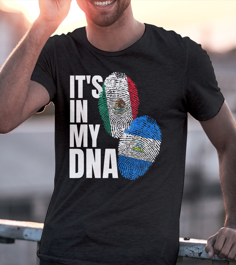 IT'S IN MY DNA Nicaraguan Mexican Flag Heritage T-Shirt