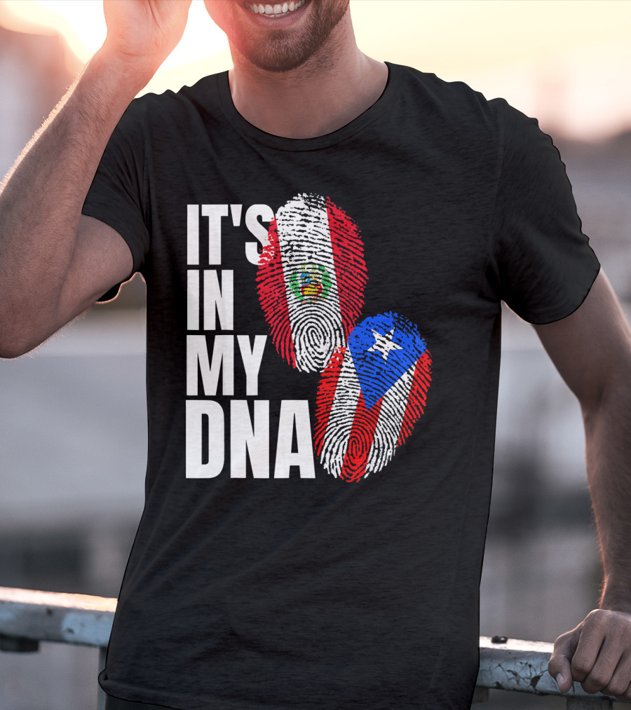 It's In My DNA Peruvian And Puerto Rican Flag Heritage T-Shirt