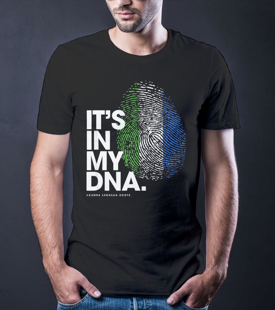 IT'S IN MY DNA Sierra Leonean Roots Fingerprint T-Shirt