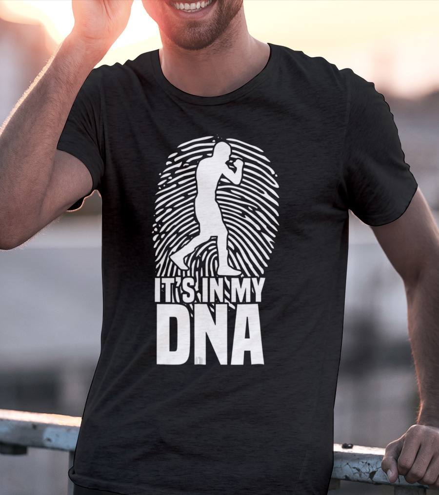 It's In My DNA Boxing Fighting Boxer Spor T-Shirt
