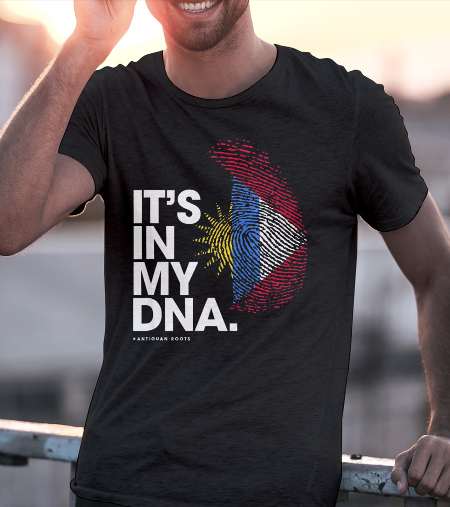 IT'S IN MY DNA Antigua And Barbuda Flag Antiguan Roots T-Shirt