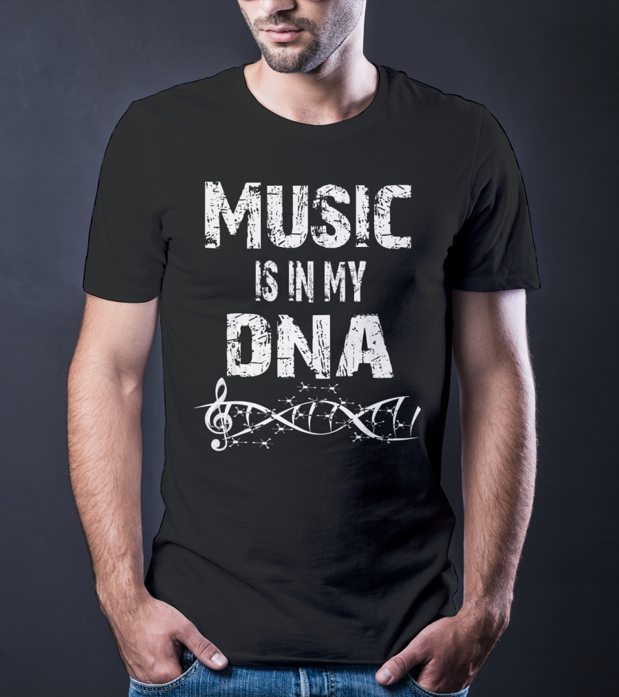Music Is In My DNA With Musical Treble Clef And DNA Strand T-Shirt