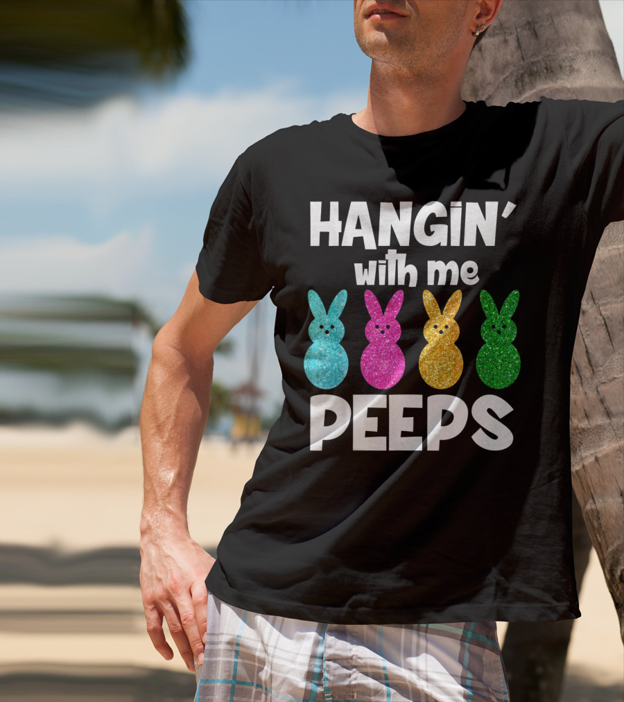 Hanging With My Peeps Glittery Colorful Bunnies T-Shirt