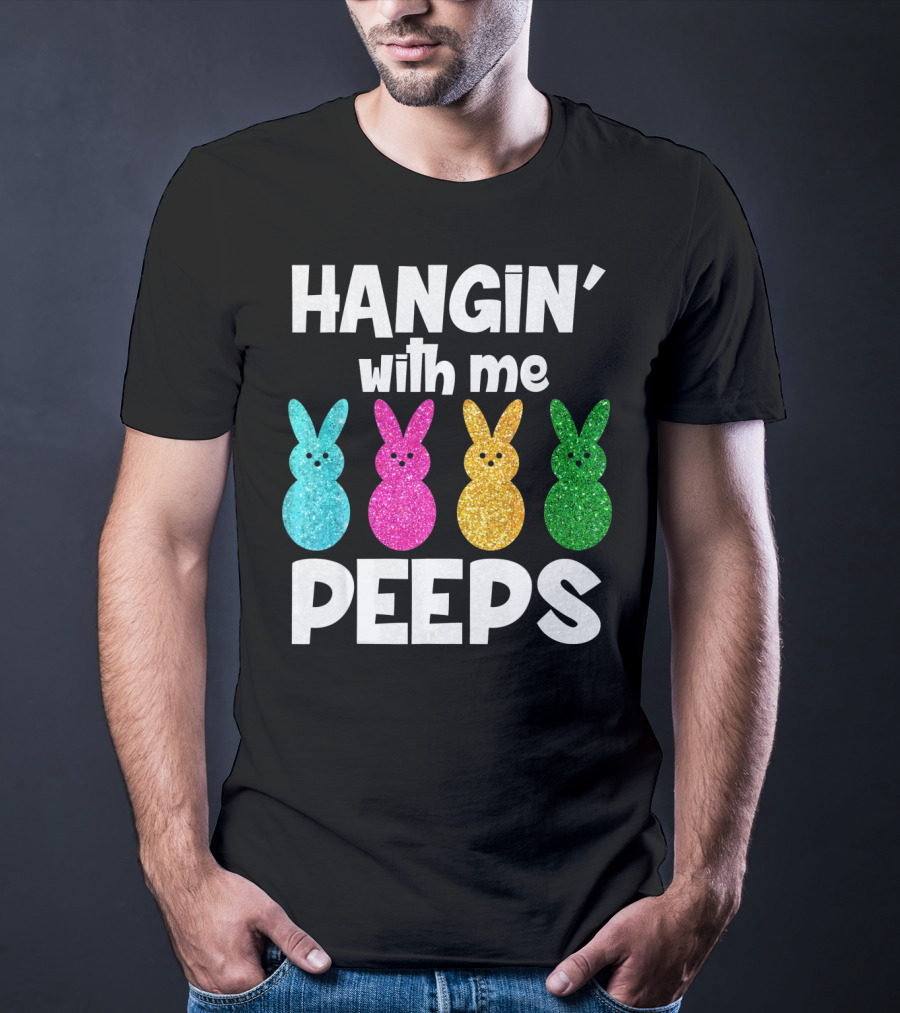 Hanging With My Peeps Glittery Colorful Bunnies T-Shirt