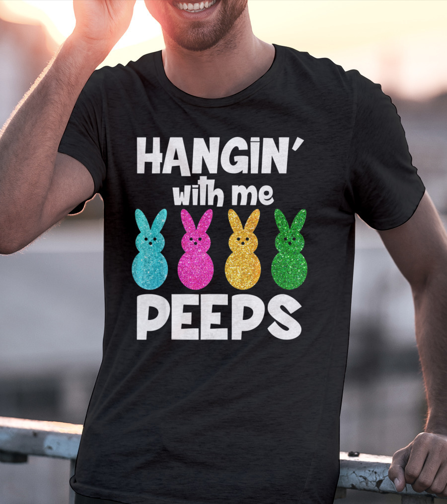 Hanging With My Peeps Glittery Colorful Bunnies T-Shirt