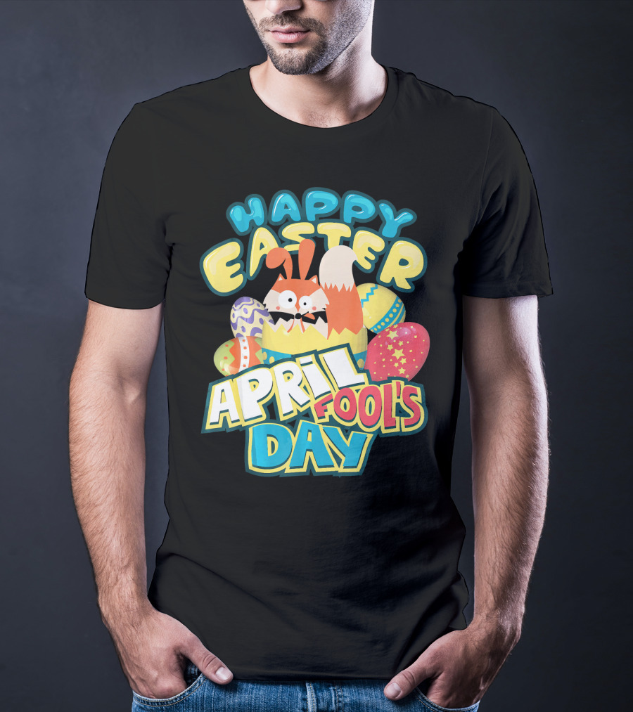 Happy Easter April Fool's Day Funny Egg And Bunny T-Shirt