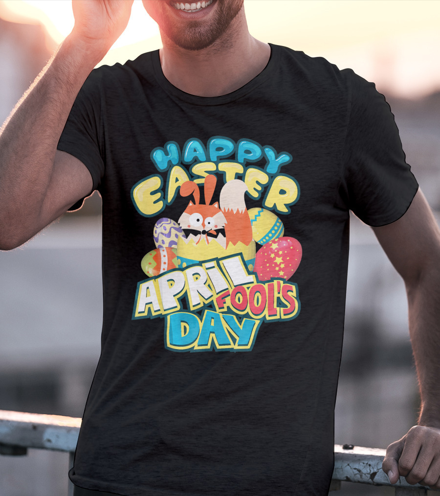 Happy Easter April Fool's Day Funny Egg And Bunny T-Shirt