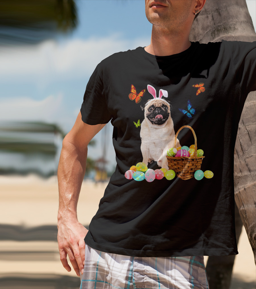 Pug With Bunny Ears And Easter Eggs With Colorful Butterflies T-Shirt