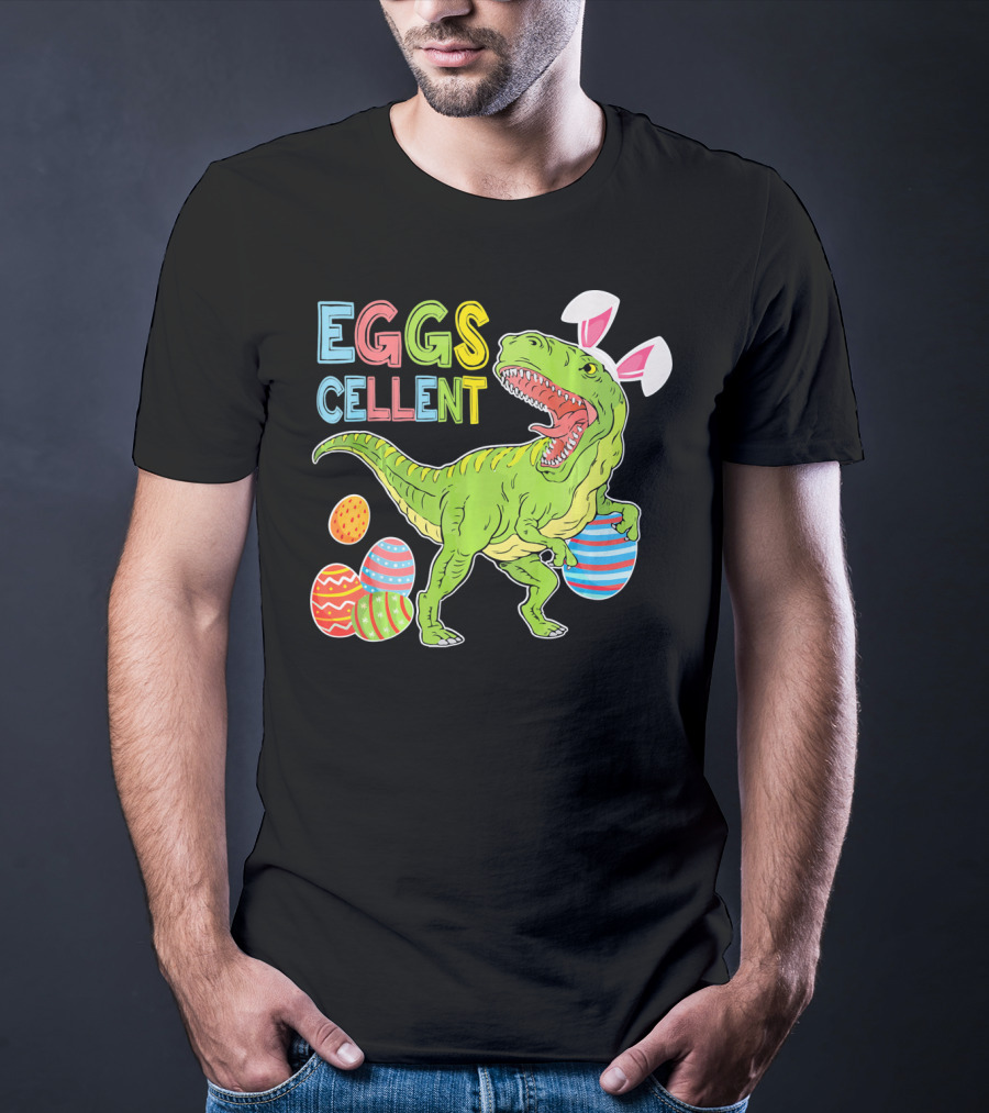EGGSCELLENT Dinosaur Rex With Rabbit Ears And Easter Eggs T-Shirt