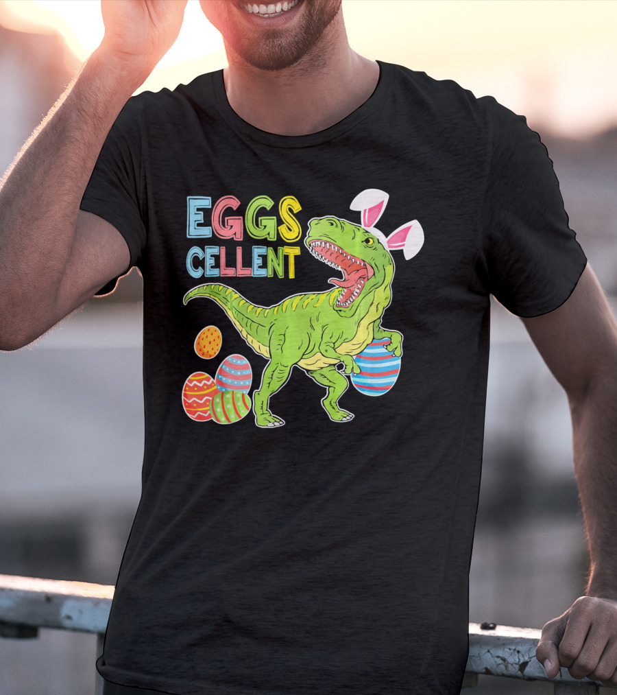 EGGSCELLENT Dinosaur Rex With Rabbit Ears And Easter Eggs T-Shirt