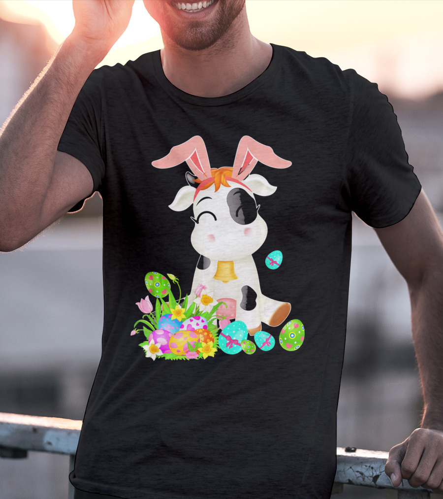 Happy Cow Easter Bunny With Colorful Eggs And Flowers T-Shirt