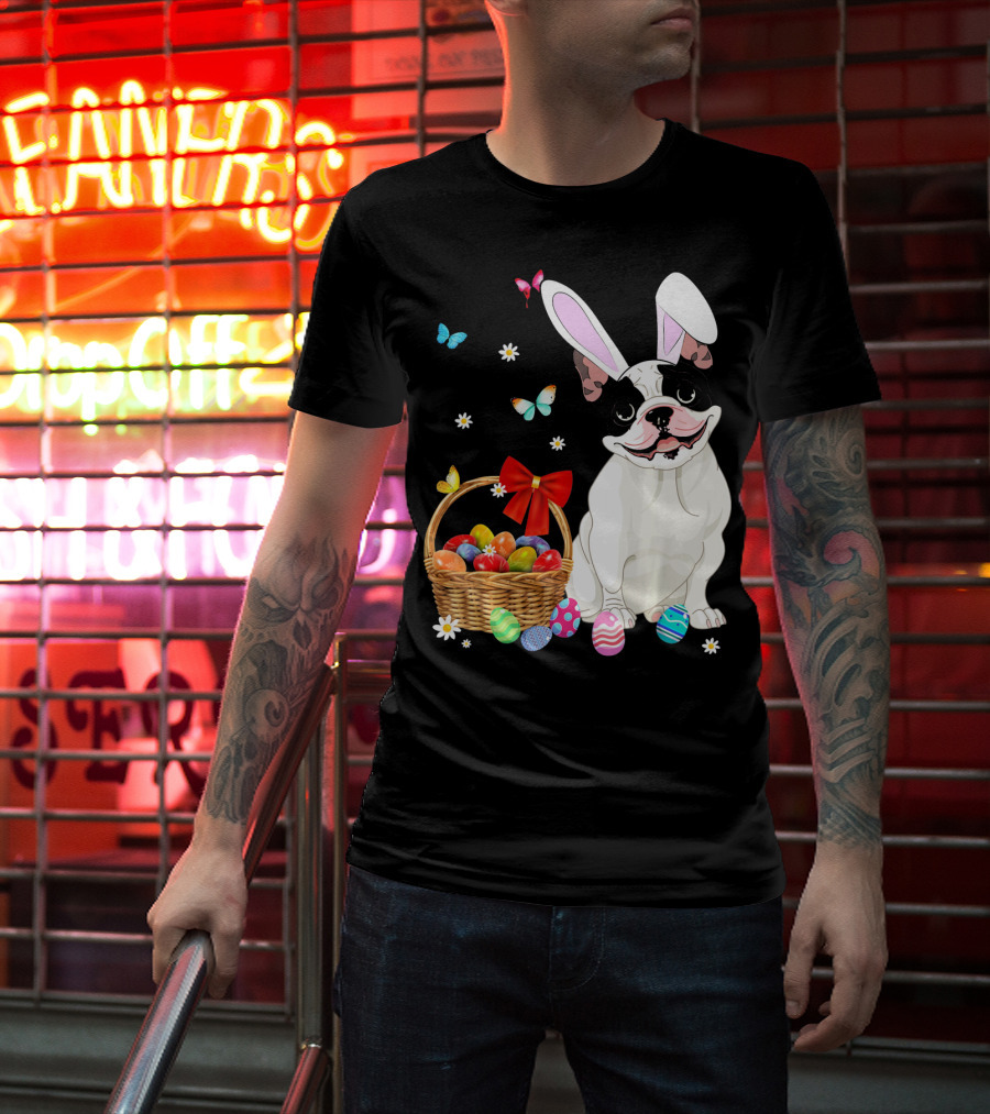 French Bulldog With Bunny Ears And Easter Egg Basket With Butterflies And Flowers T-Shirt