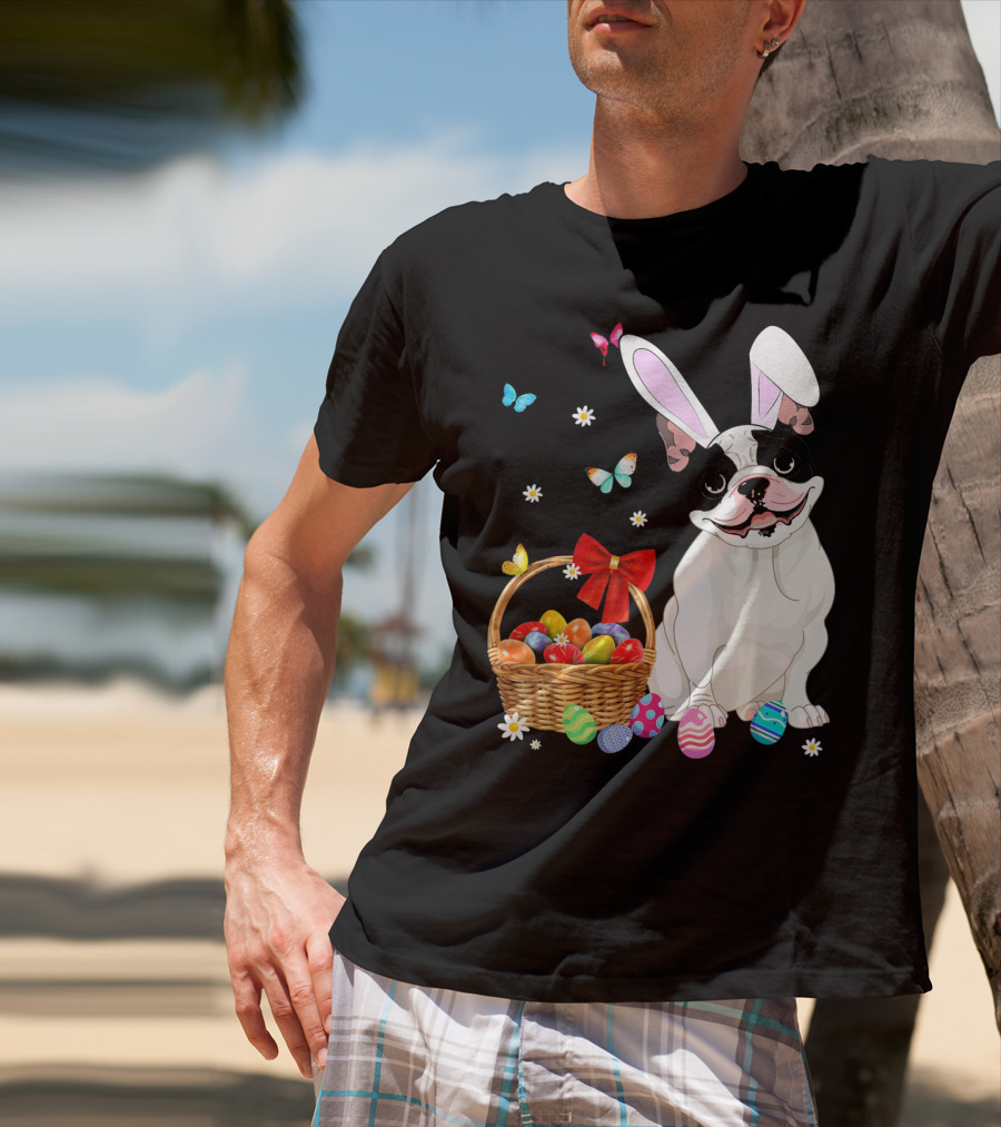 French Bulldog With Bunny Ears And Easter Egg Basket With Butterflies And Flowers T-Shirt