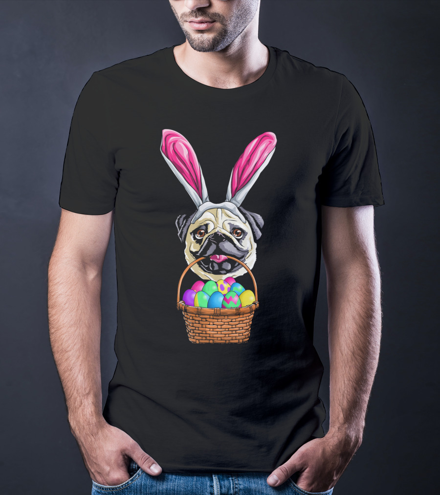Easter Pug Wearing Bunny Ears Holding Basket Of Colorful Eggs T-Shirt