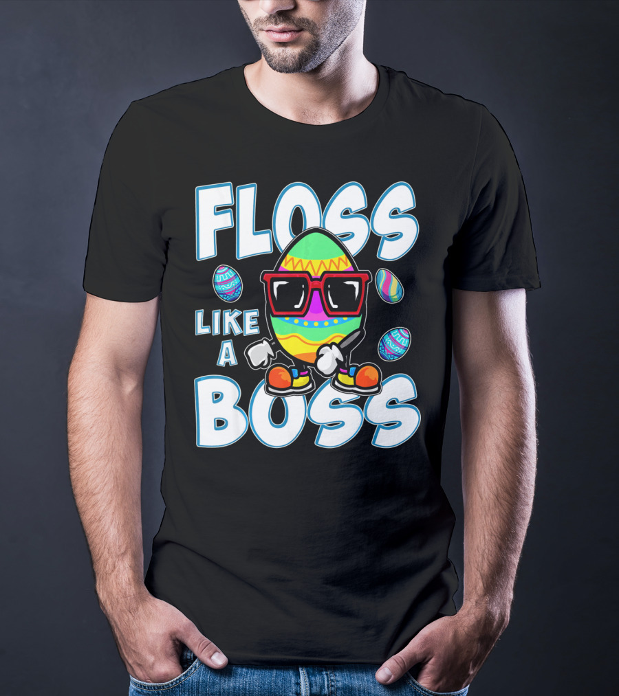 Floss Like A Boss Easter Egg T-Shirt