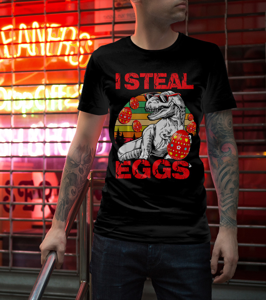 I Steal Eggs Easter Dinosaur T-Shirt
