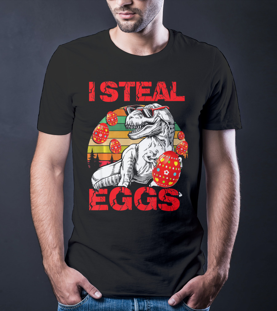 I Steal Eggs Easter Dinosaur T-Shirt