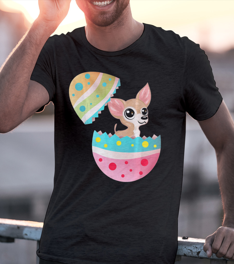 Chihuahua Easter Egg Funny Chihu Happy Surprise T-Shirt