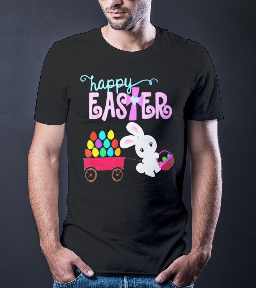 Happy Easter Bunny With Wagon Of Colorful Eggs T-Shirt