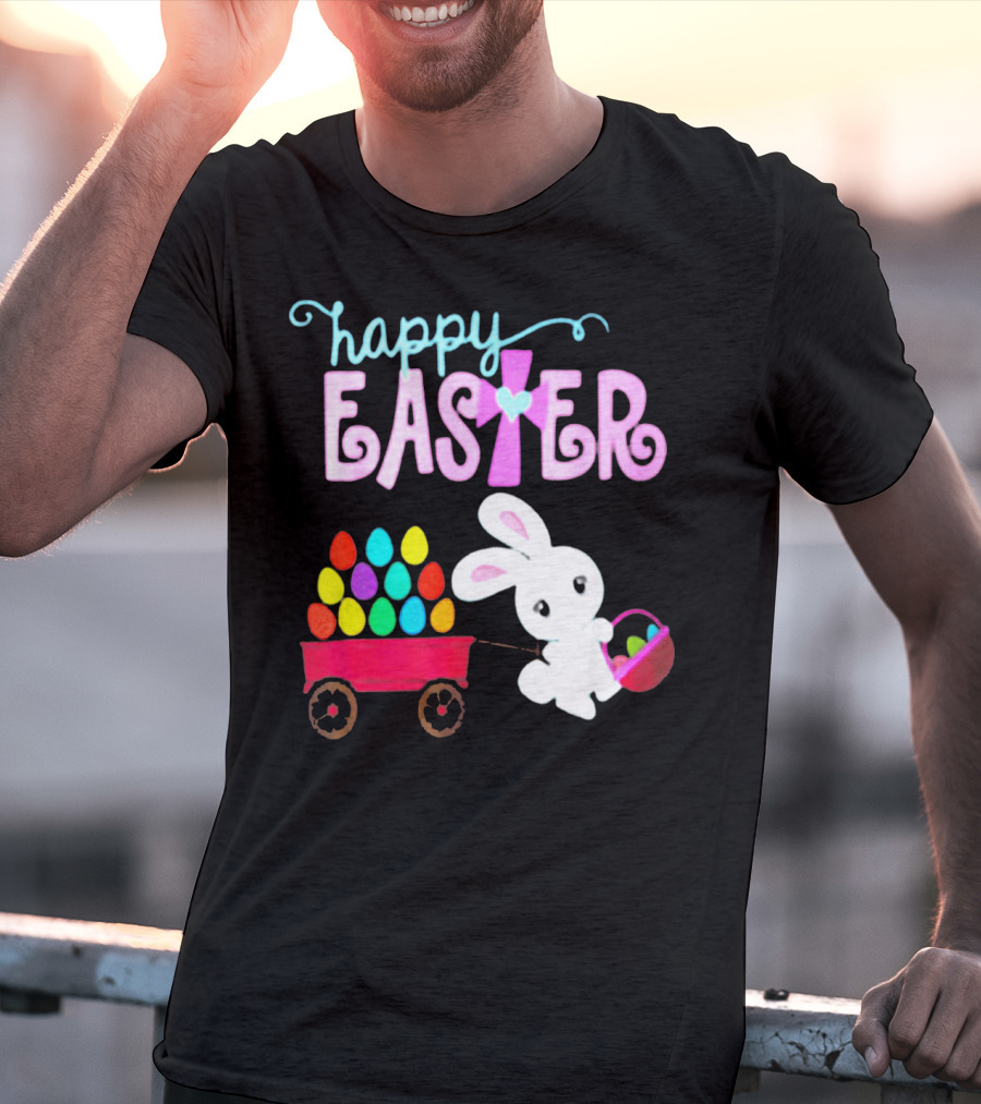 Happy Easter Bunny With Wagon Of Colorful Eggs T-Shirt