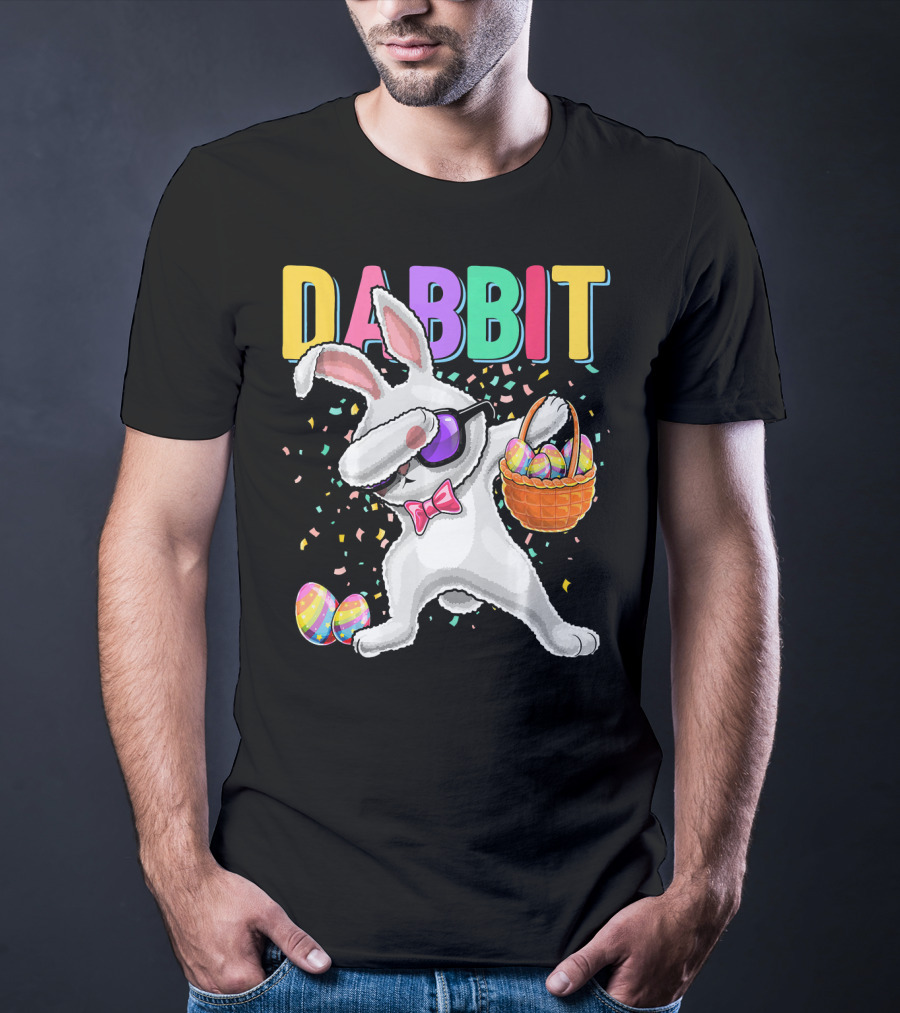 Dabbit Dabbing Easter Bunny With Eggs Basket And Confetti T-Shirt
