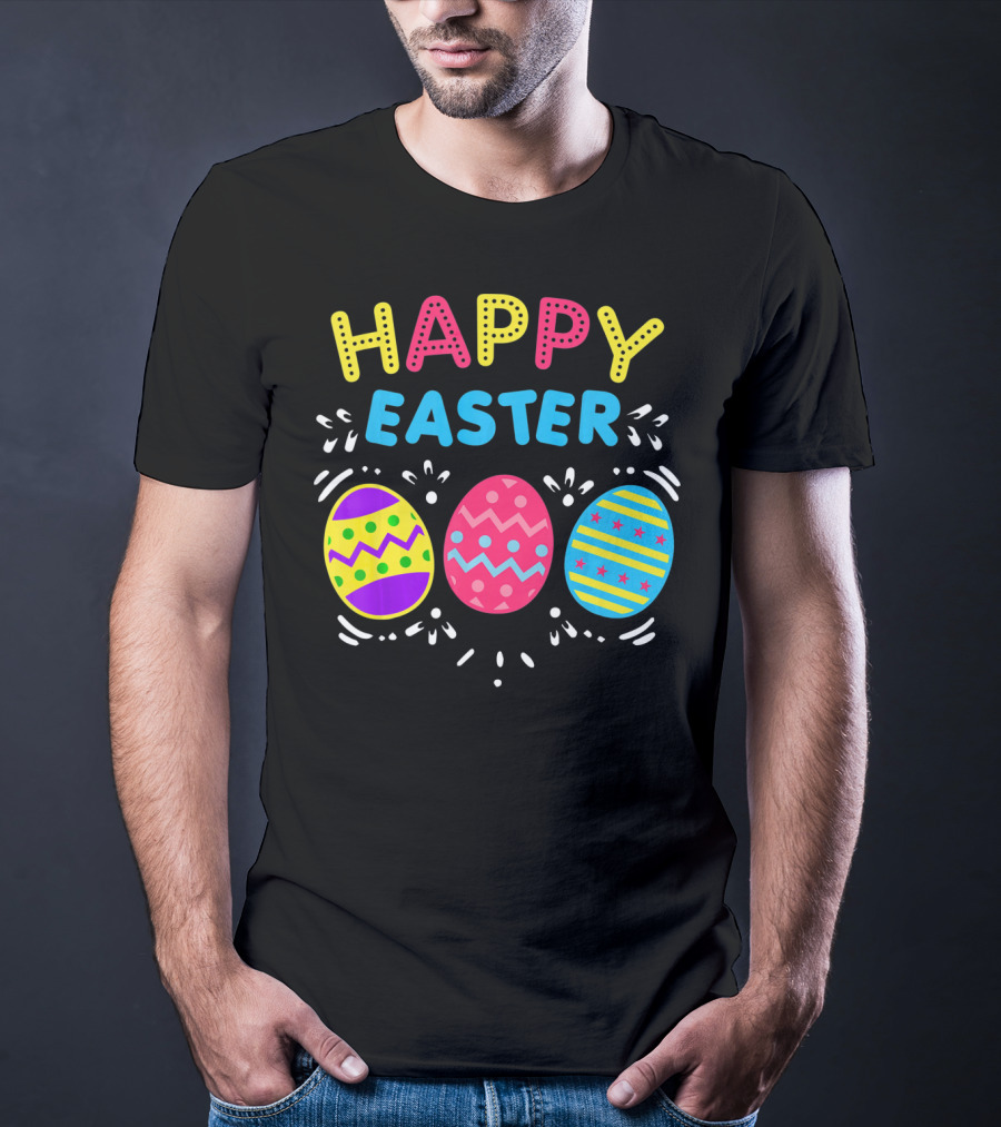 Colorful Happy Easter With Decorative Dye Eggs T-Shirt