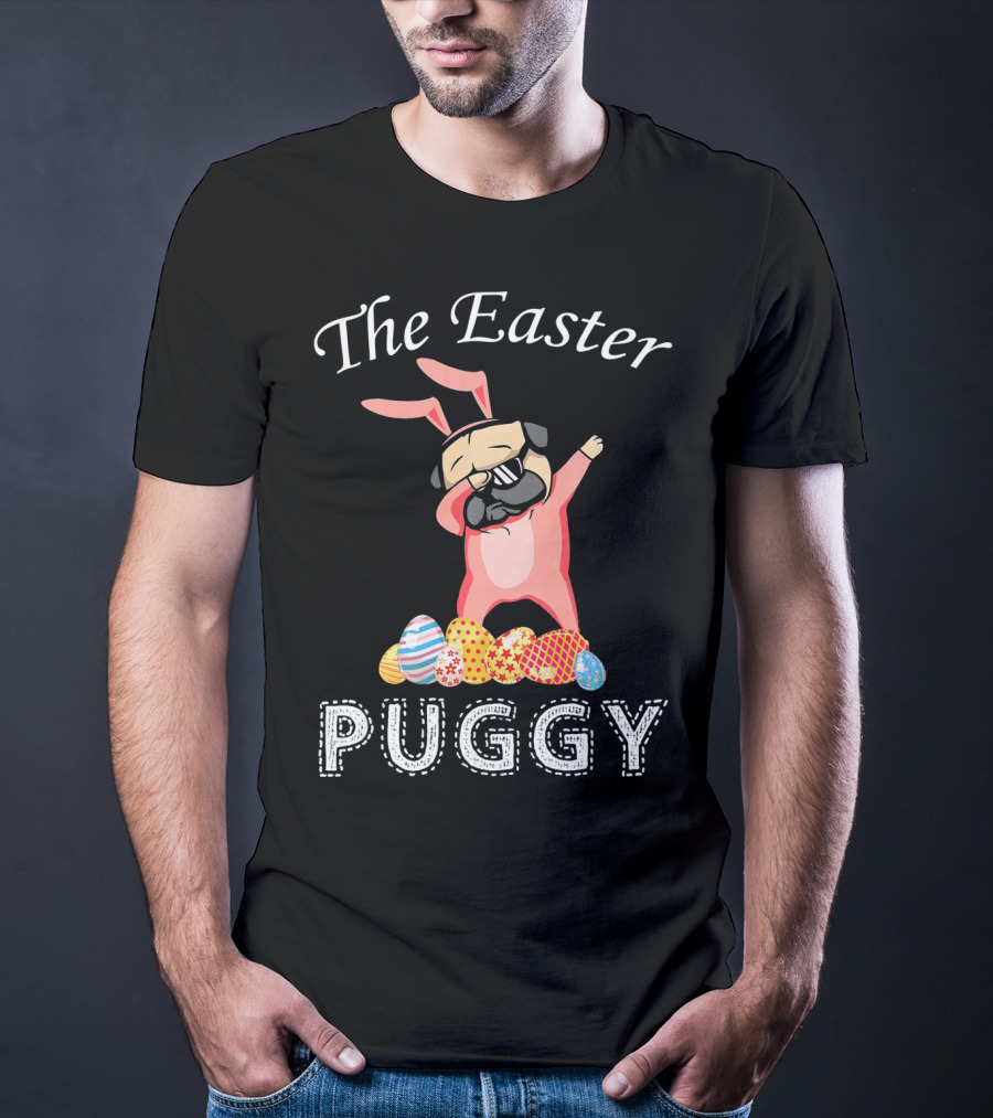 The Easter Puggy Dabbing Bunny With Colorful Eggs T-Shirt