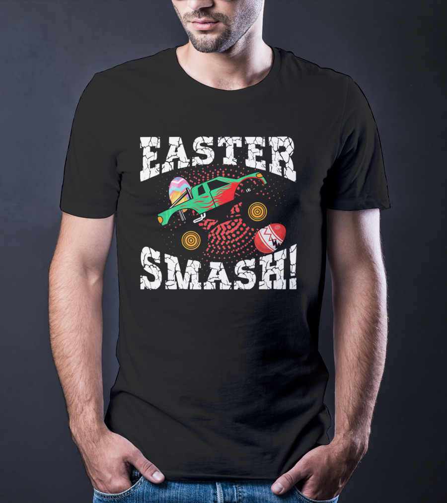 Easter Monster Truck Easter Smash Easter Smash T-Shirt