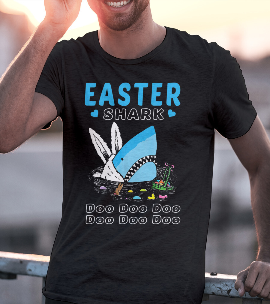 Easter Shark Doo Doo Doo Bunny Ears With Eggs And Basket T-Shirt
