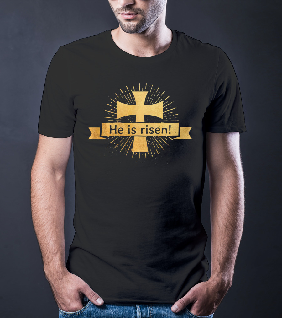 He Is Risen Easter Christian Gold Cross T-Shirt